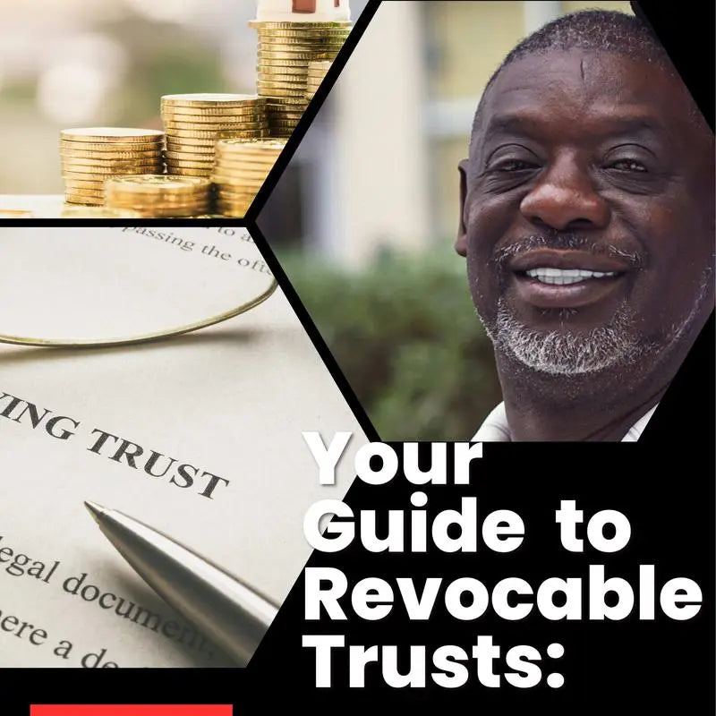 Business & Management Your Guide to Revocable Trusts