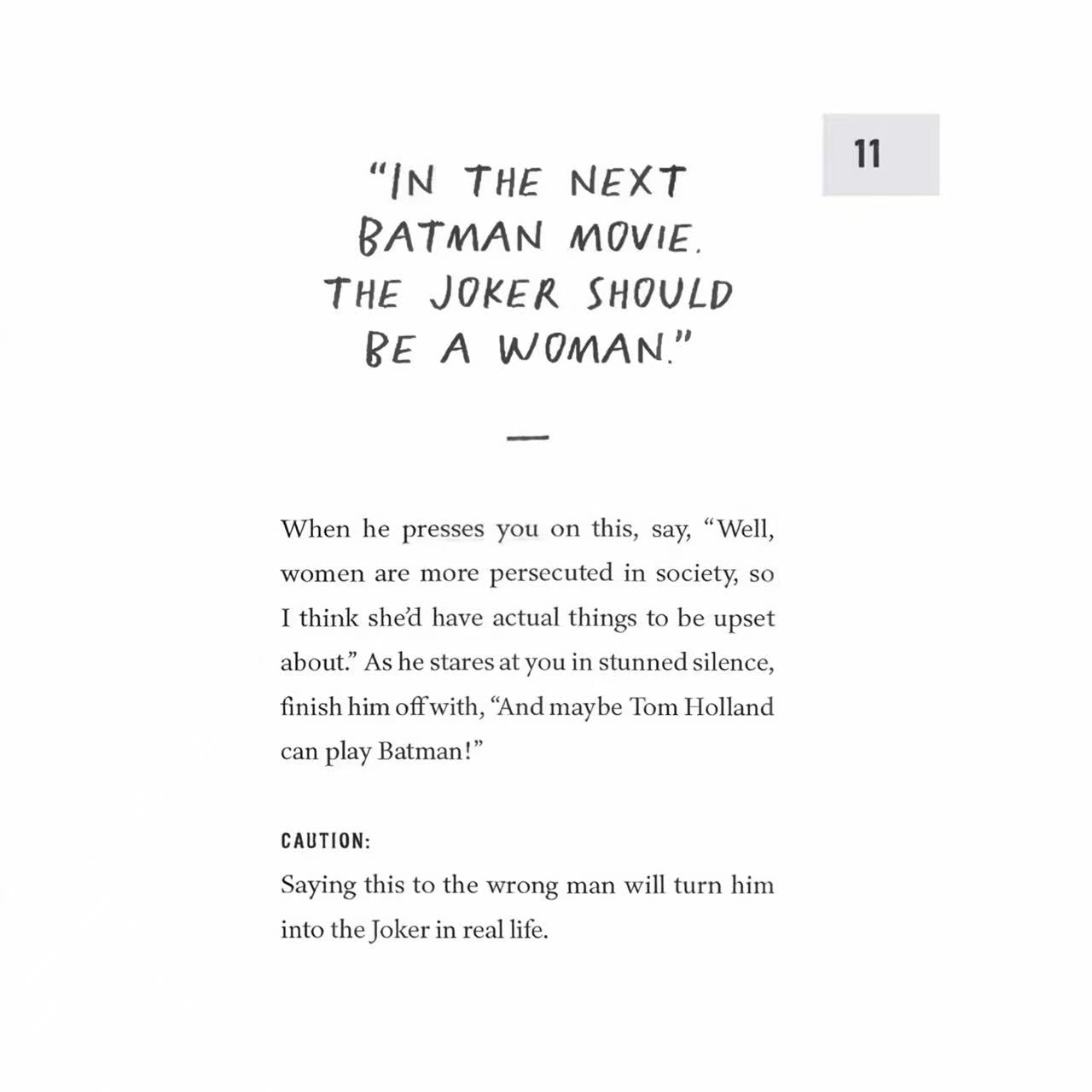 How to Piss Off Men: 109 Things to Say to Shatter the Male Ego
