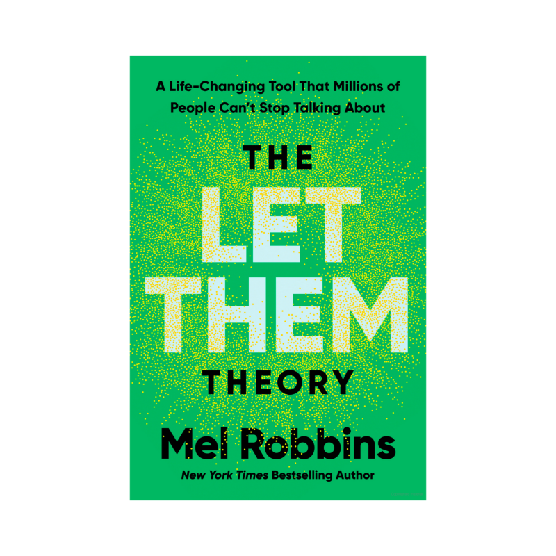 The Let Them Theory：A Life-Changing Tool by Mel Robbins