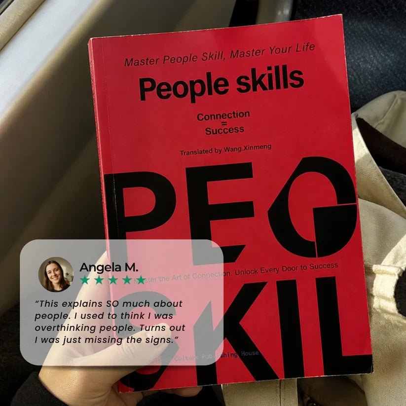 People Skills: Mastering the Art of Connection, Communication, and Influence