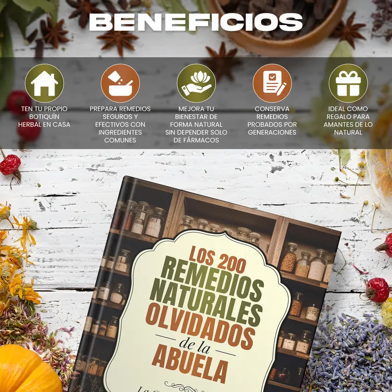 Los 200 Remedios Naturales Olvidados de la Abuela（Versión en español）