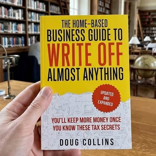The Home-Based Business Guide to Write Off Almost Anything
