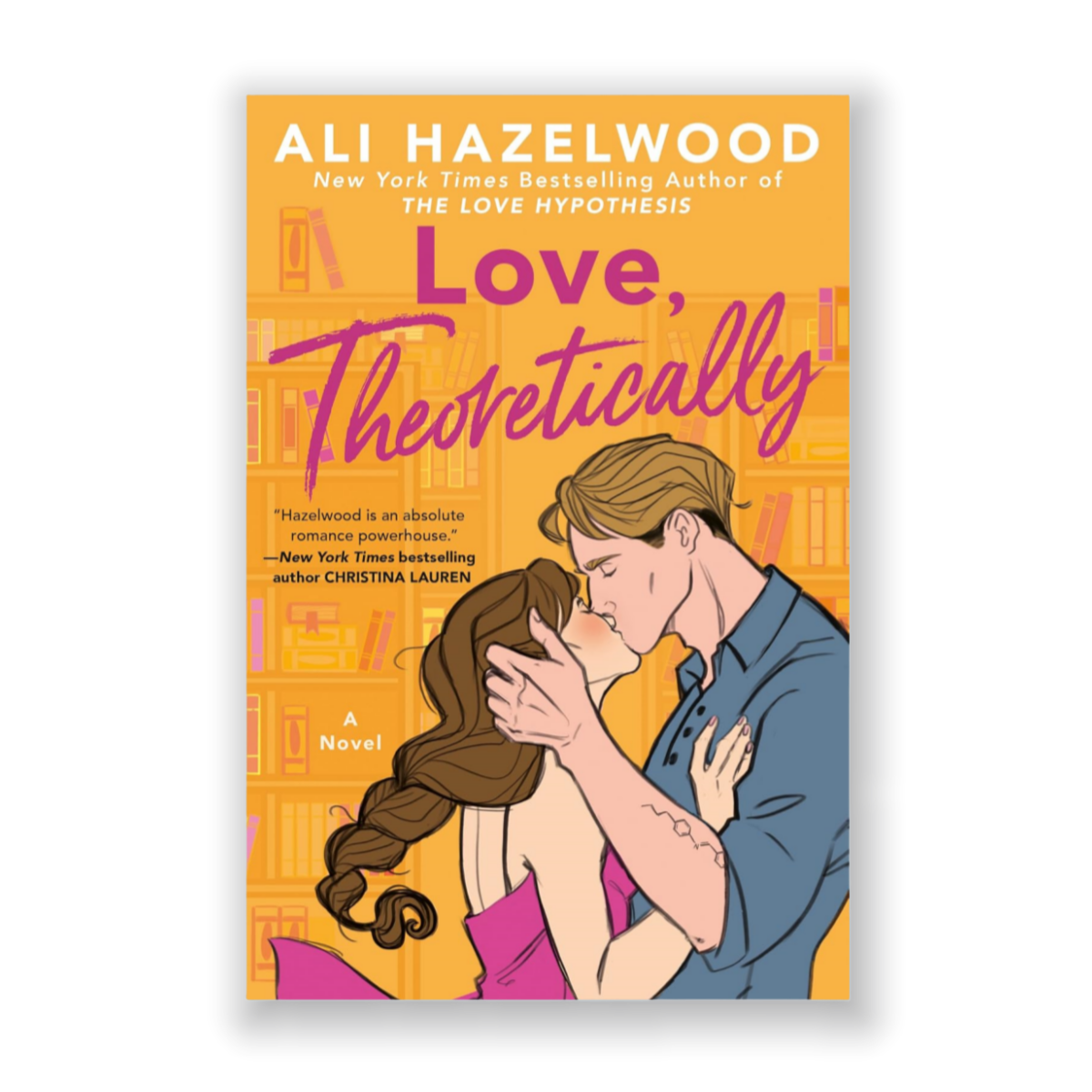 Love, Theoretically By Ali Hazelwood Love Story Romance Novel