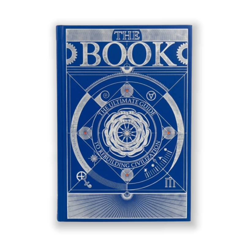 The Ultimate Guide to Rebuilding a Civilization - Blue & Soft Cover Edition