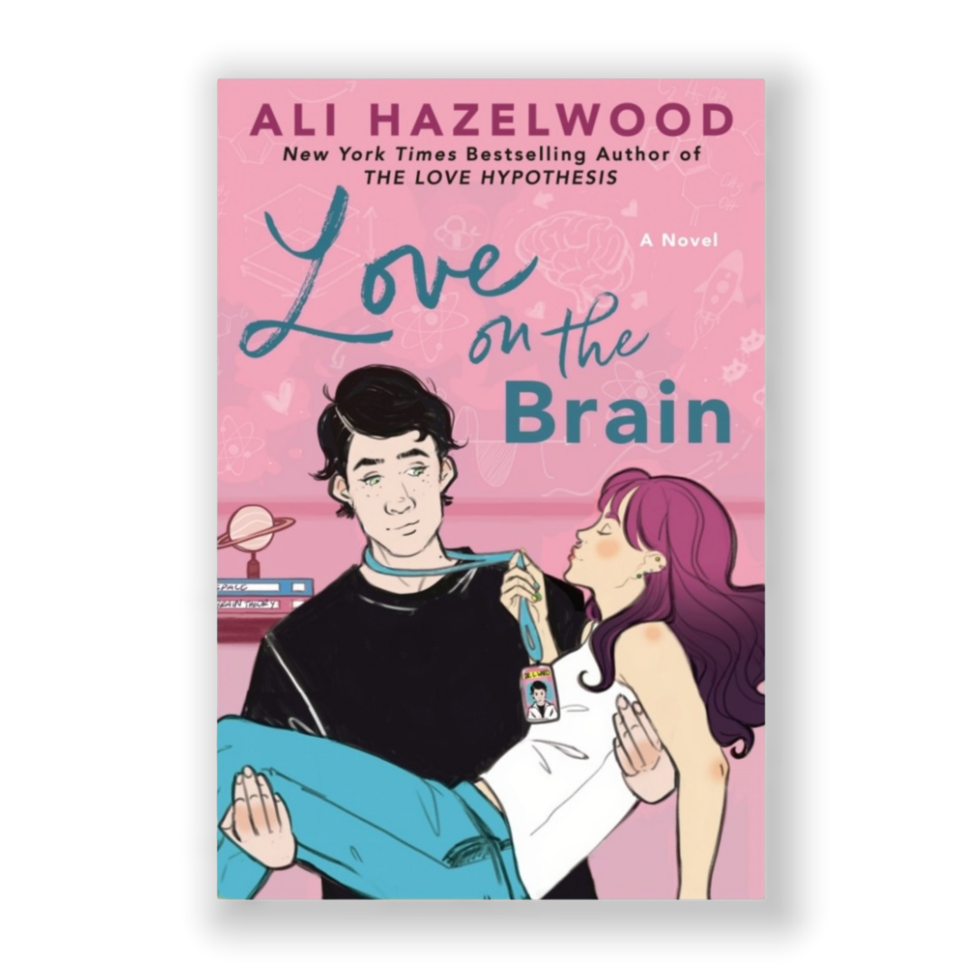 Love On The Brain By Ali Hazelwood Love Story Romance Novel