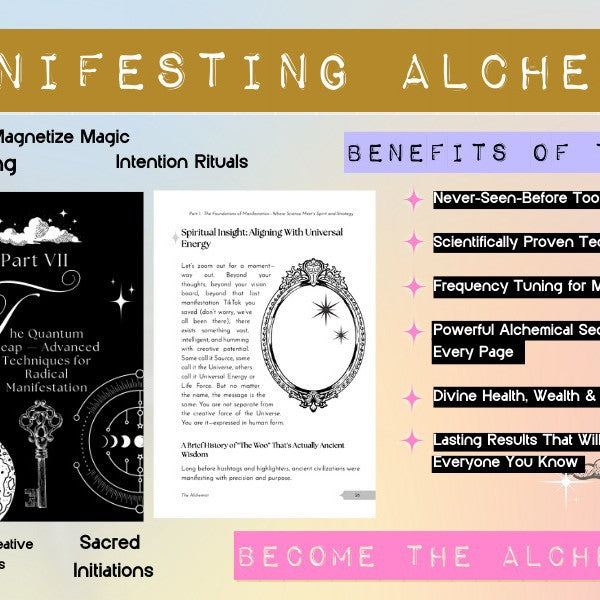 Manifesting Alchemy: The Revolutionary Formula that Blends Neuroscience & the Laws of Attraction to Create Health, Wealth & Love
