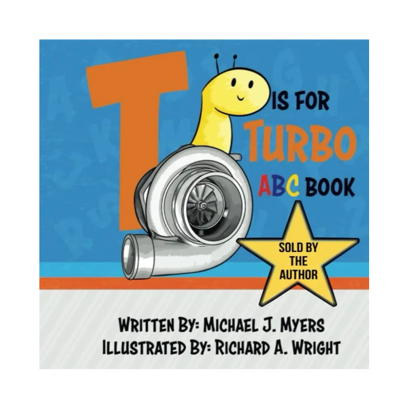 T is for Turbo: ABC Book (Motorhead Garage Series)