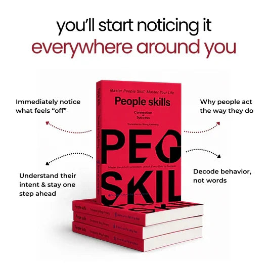 People Skills: Mastering the Art of Connection, Communication, and Influence