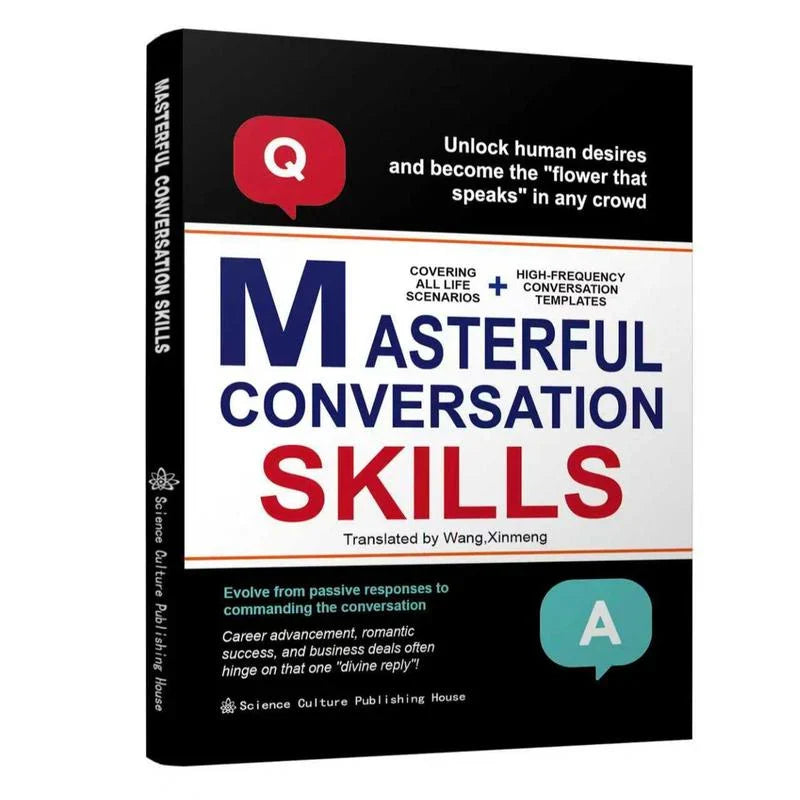 Masterful Conversation Skills: Command Any Conversation and Win in Every Area of Your Life