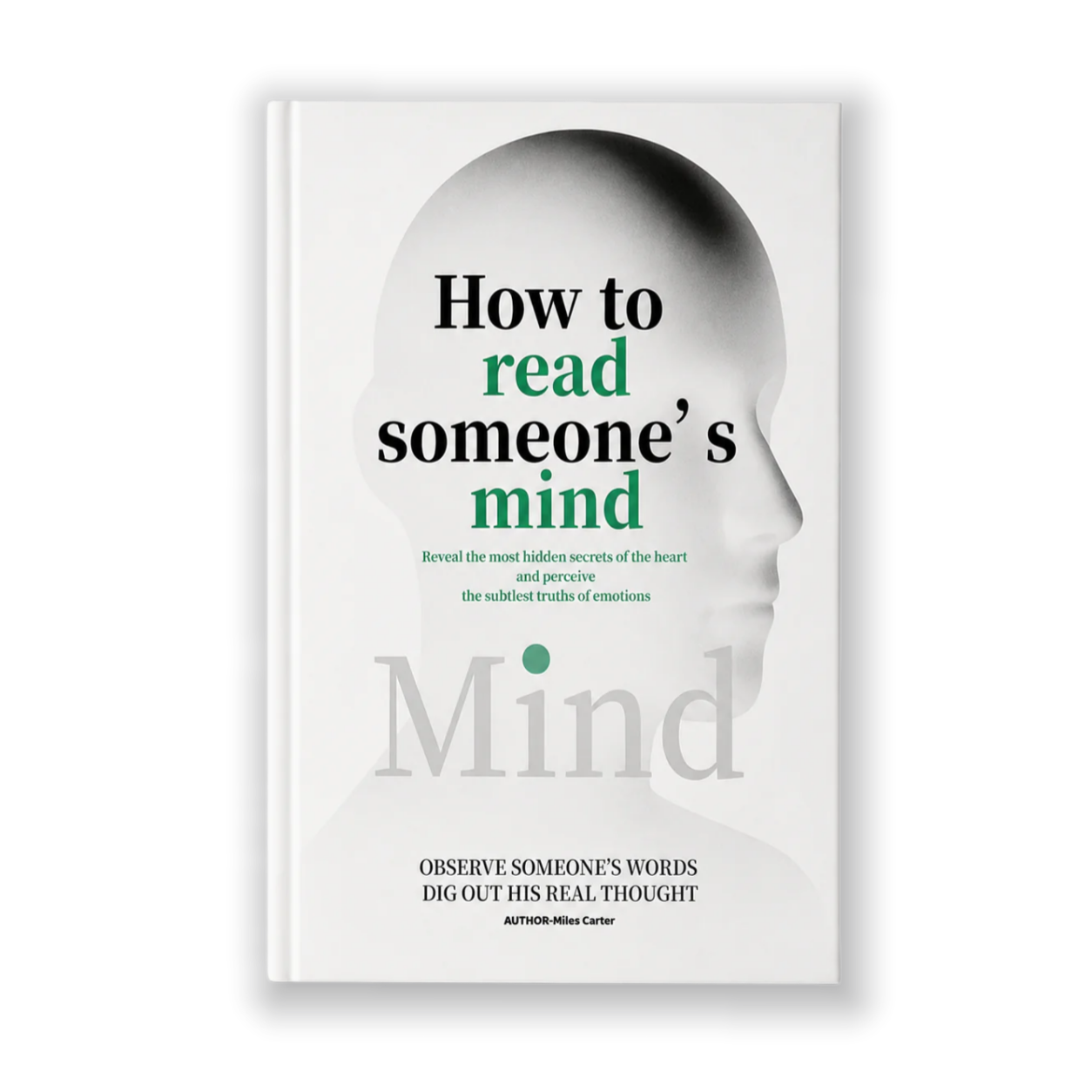 How To Read Someone's Mind: Decode Emotions, Lies & Hidden Thoughts