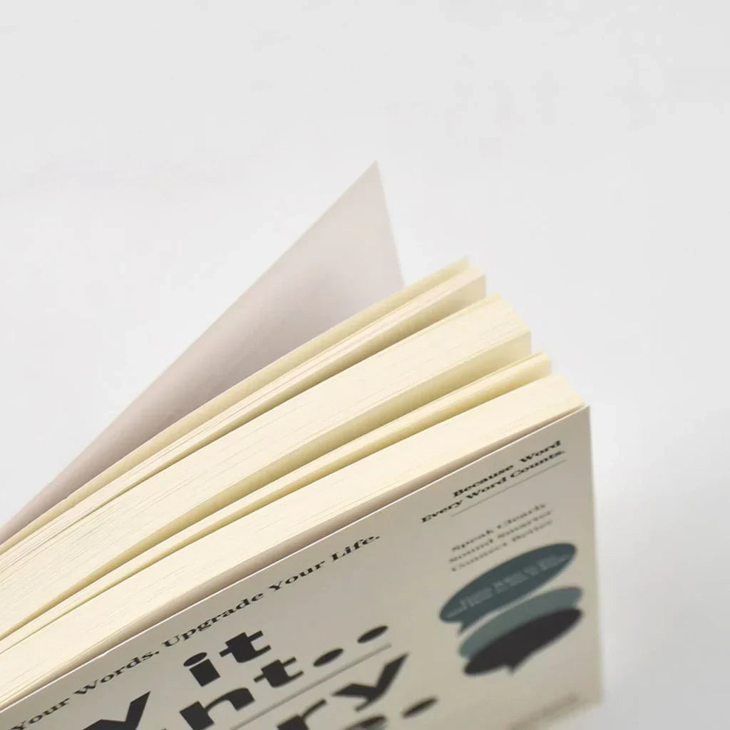 Say It Right, Every Time: A Guide to Clear & Confident Communication