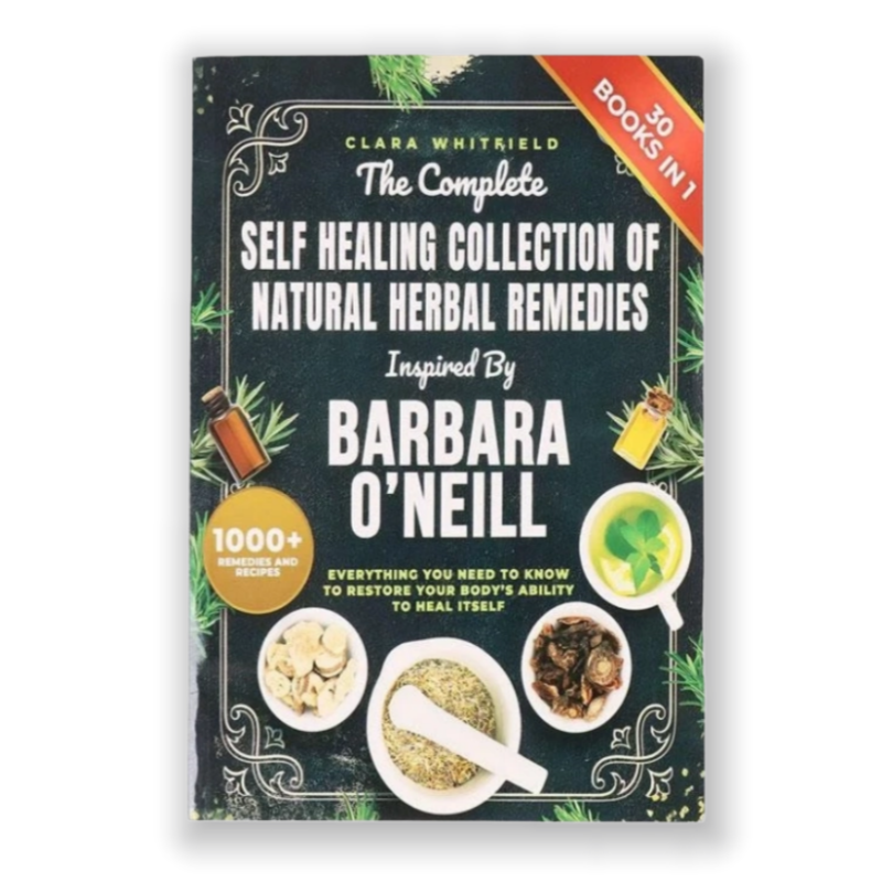 The Complete Self Healing Collection of Natural Herbal Remedies